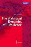 The Statistical Dynamics of Turbulence