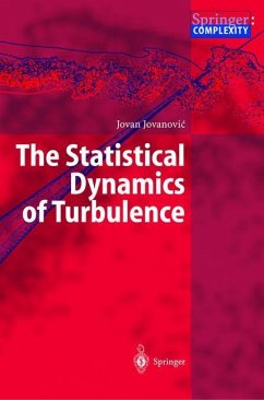 The Statistical Dynamics of Turbulence - Jovanovic, Jovan