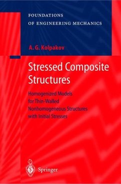 Stressed Composite Structures - Kolpakov, Alexander G.