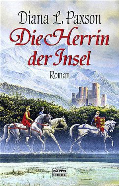 Die Herrin der Insel - Paxson, Diana L.