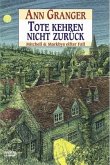 Tote kehren nicht zurück / Mitchell & Markby Bd.11