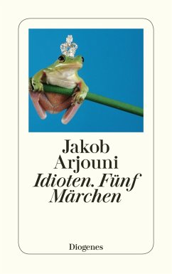 Idioten - Arjouni, Jakob