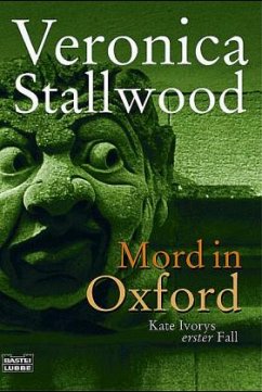 Mord in Oxford / Kate Ivory Bd.1 - Stallwood, Veronica