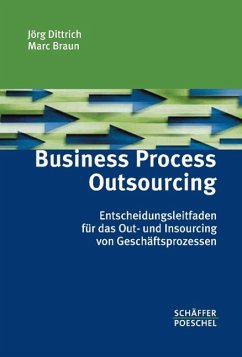 Business Process Oustsourcing - Dittrich, Jörg;Braun, Marc