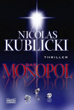 Das Monopol - Kublicki, Nicolas