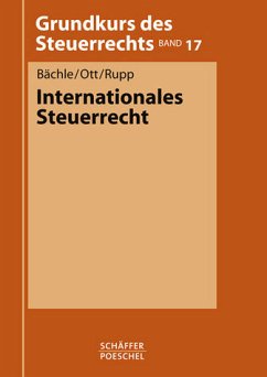 Internationales Steuerrecht - Bächle, Ekkehard; Ott, Johann-Paul; Rupp, Thomas
