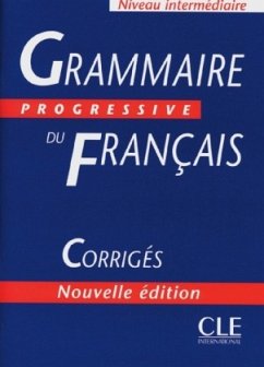 Grammaire progressive du Français, Niveau intermédiaire, Corriges