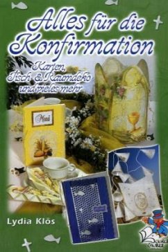 Alles für die Konfirmation - Klös, Lydia