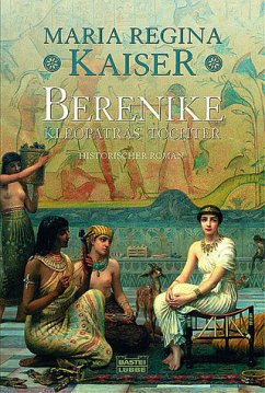 Cover Berenike, Kleopatras Tochter