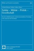 Soldat - Militär - Politik - Gesellschaft