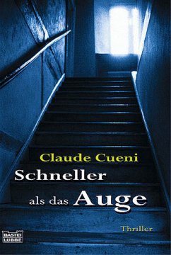 Schneller als das Auge - Cueni, Claude