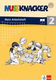 2. Schuljahr, Mein Arbeitsheft / Nussknacker, Allgemeine Ausgabe, Neubearbeitung