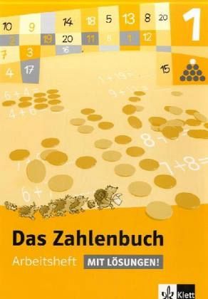 1. Schuljahr, Arbeitsheft mit Lösungen (auch für Baden-Württemberg) / Das Zahlenbuch, Allgemeine Ausgabe (bisherige Ausgabe) 1. Schuljahr, Arbeitsheft mit Lösungen (auch für Baden-Württemberg) / Das Zahlenbuch, Allgemeine Ausgabe (bisherige Ausgabe)