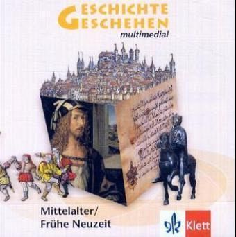 Mittelalter und frühe Neuzeit, 7. Schuljahr, 1 CD-ROM / Geschichte und Geschehen, Neu, Multimedial Mittelalter und frühe Neuzeit, 7. Schuljahr, 1 CD-ROM / Geschichte und Geschehen, Neu, Multimedial