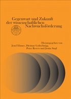 Gegenwart und Zukunft der wissenschaftlichen Nachwuchsförderung - Ehmer, Josef / Goltschnigg, Dietmar / Revers, Peter / Stagl, Justin (Hgg.)