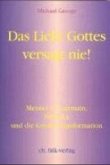 Das Licht Gottes versagt nie!