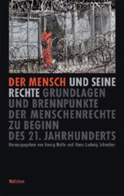 Der Mensch und seine Rechte - Nolte, Georg / Schreiber, Hans-Ludwig (Hgg.)