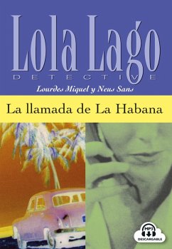 La Ilamada de La Habana. Buch und CD - Miquel, Lourdes;Sans, Neus