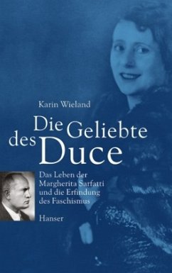 Die Geliebte des Duce - Wieland, Karin