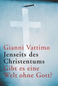 Jenseits des Christentums - Vattimo, Gianni