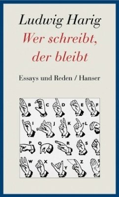Wer schreibt, der bleibt / Gesammelte Werke Bd.8 - Harig, Ludwig