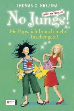 He Paps, ich brauch mehr Taschengeld! / No Jungs! Bd.10 - Brezina, Thomas