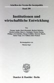 Institutionen und wirtschaftliche Entwicklung.