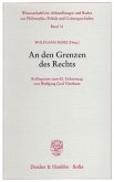 An den Grenzen des Rechts.