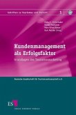 Kundenmanagement als Erfolgsfaktor