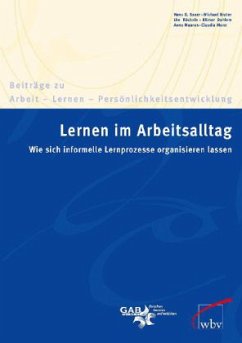 Lernen im Arbeitsalltag - Bauer, Hans G / Brater, Michael / Büchele, Ute / Dahlem, Hilmar / Maurus, Anna / Munz, Claudia