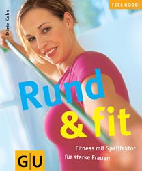 Rund & fit - Kuhn, Dörte
