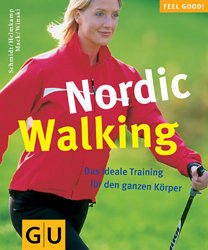 Nordic Walking - Helmkamp, Andreas; Schmidt, Mathias R; Mack, Norbert; Winski, Norbert