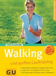 Walking und sanftes Lauftraining - Bös, Klaus