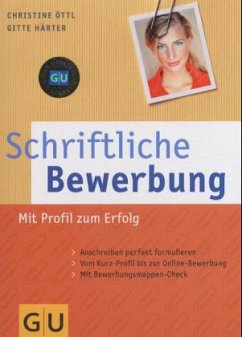 Schriftliche Bewerbung - Öttl, Christine; Härter, Gitte