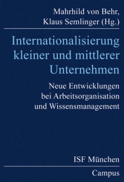 Internationalisierung kleiner und mittlerer Unternehmen - Knoblach, Birgit / Schmierl, Klaus / Gerlach, Lutz / Brussig, Martin / Wordelmann, Peter / Kranzusch, Peter / Kay, Rosemarie