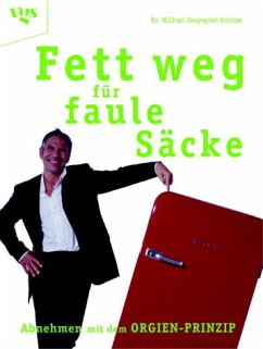 Fett weg für faule Säcke - Despeghel-Schöne, Michael