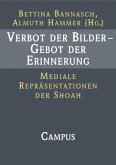 Verbot der Bilder - Gebot der Erinnerung