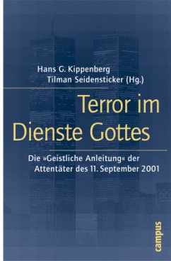 Terror im Dienste Gottes - Kippenberg, Hans G. / Seidensticker, Tilman (Hgg.)
