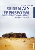 Reisen als Lebensform