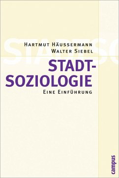 Stadtsoziologie - Häußermann, Hartmut;Siebel, Walter