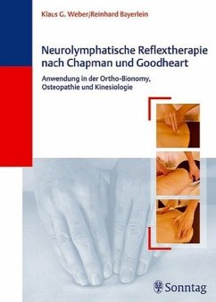 Neurolymphatische Reflextherapie nach Chapman und Goodheart - Weber, Klaus G / Bayerlein, Reinhard