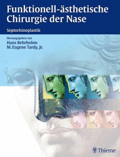 Funktionell-ästhetische Chirurgie der Nase - Behrbohm, Hans;Tardy, M. E.