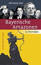 Bayerische Amazonen - Karl, Michaela