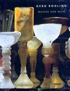 Gerd Rohling, Wasser und Wein