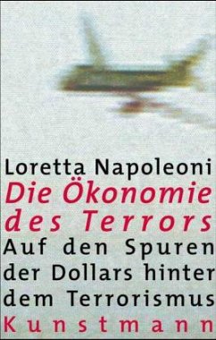 Die Ökonomie des Terrors - Napoleoni, Loretta