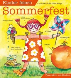 Kinder feiern Sommerfest - Pertler, Cordula; Reuys, Eva