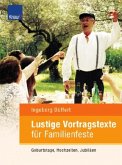 Lustige Vortragstexte für Familienfeste