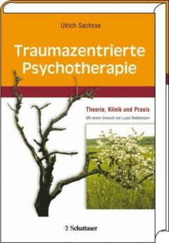 Traumazentrierte Psychotherapie - Sachsse, Ulrich