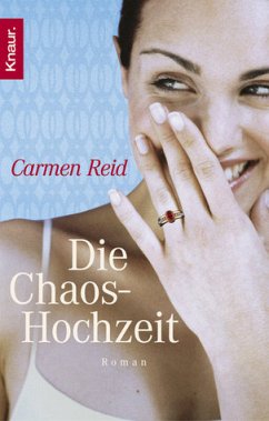 Die Chaos-Hochzeit - Reid, Carmen