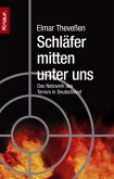 Schläfer mitten unter uns